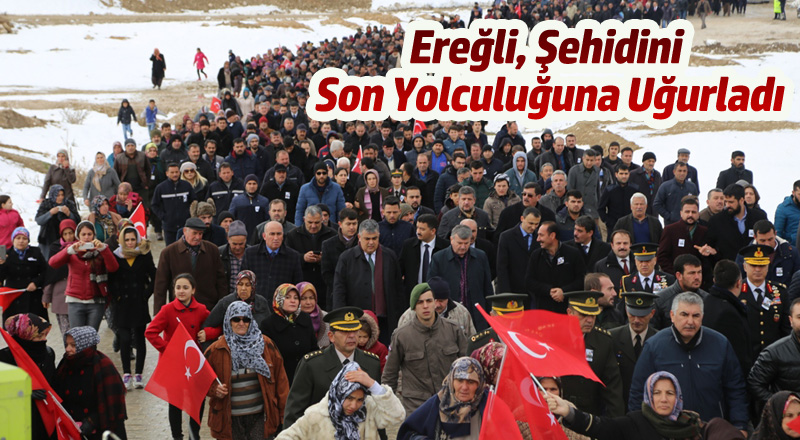 Ereğli, Şehidini Son Yolculuğuna Uğurladı