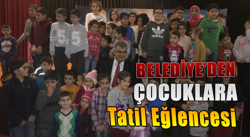 Belediye’den Çocuklara Tatil Eğlencesi