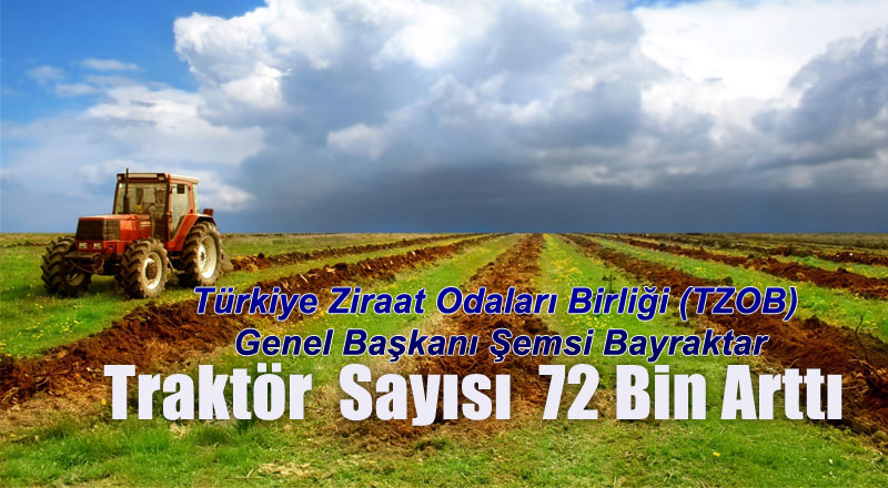 Traktör  Sayısı Arttı