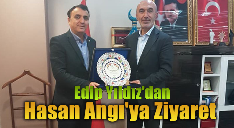 Edip Yıldız'dan Hasan Angı'ya Ziyaret