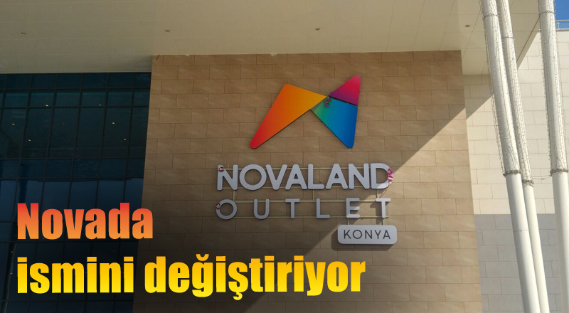 Novada’da Değişimin Adı “Novaland”
