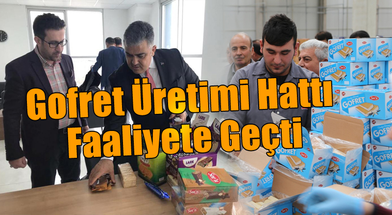 Gofret Üretimi Hattı Da Faaliyete Geçti