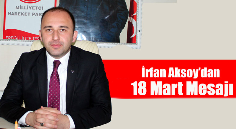 Aksoy’dan 18 Mart Mesajı