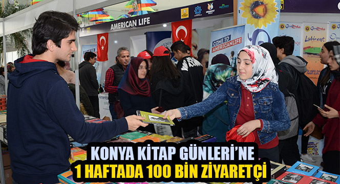 Konya Kitap Günleri’ne 1 Haftada 100 Bin Ziyaretçi