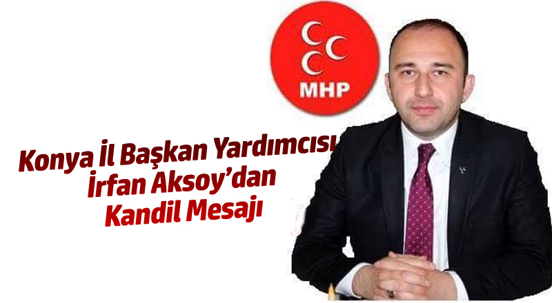 Aksoy’dan kandil Mesajı