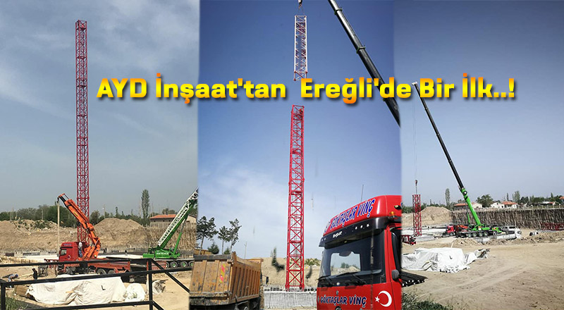 İnşaat Sektörünü Öncü Kuruluşlarından AYD İnşaat'tan Ereğli'de Bir İlk..!