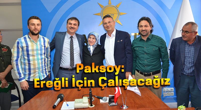 Paksoy: Ereğli İçin Çalışacağız