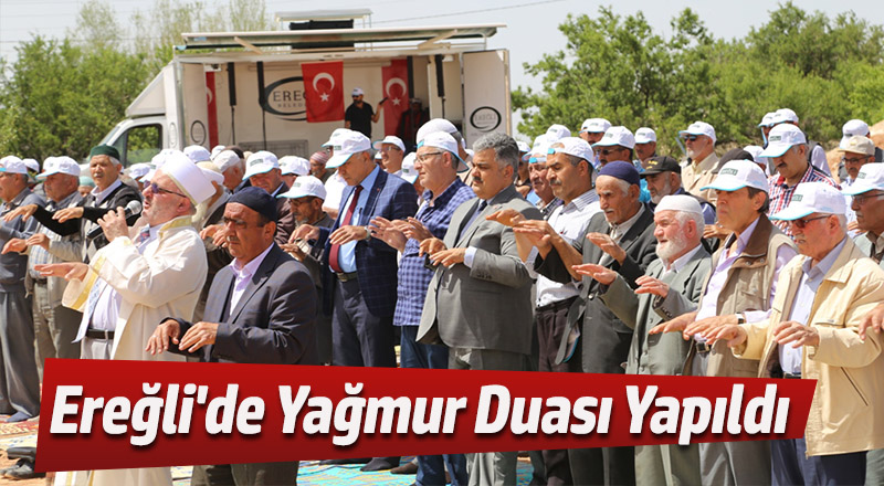 Ereğli'de Yağmur Duası Yapıldı