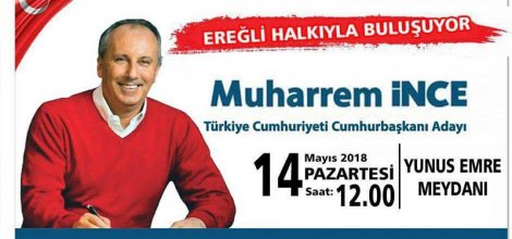 Muharrem İnce Ereğli’ye Geliyor