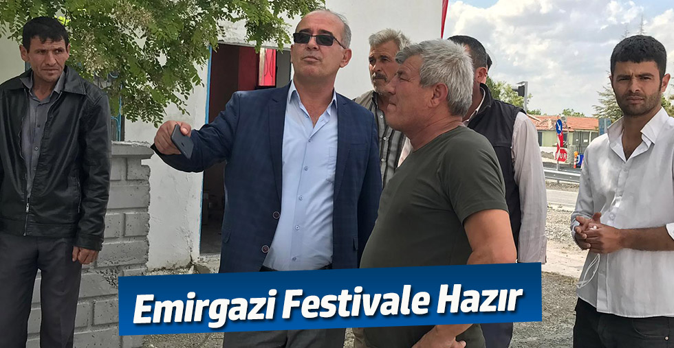 EMİRGAZİ FESTİVALE HAZIR