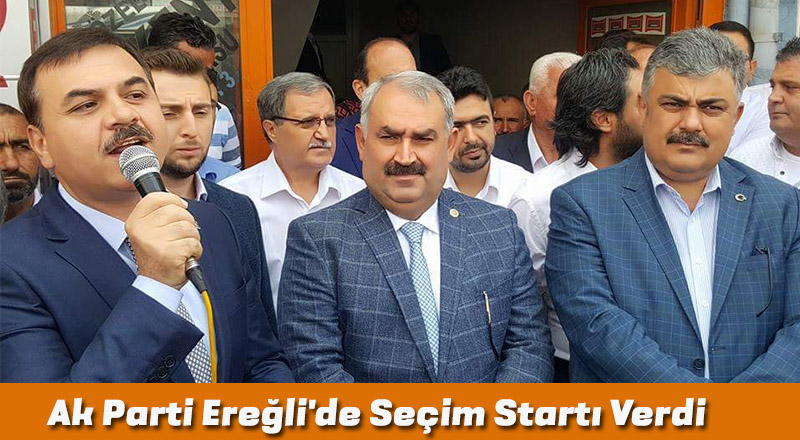 Ak Parti Ereğli'de Seçim Startı Verdi