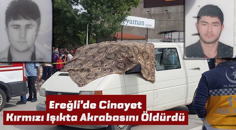 Ereğli’de Kanlı İnfaz: 1 Ölü