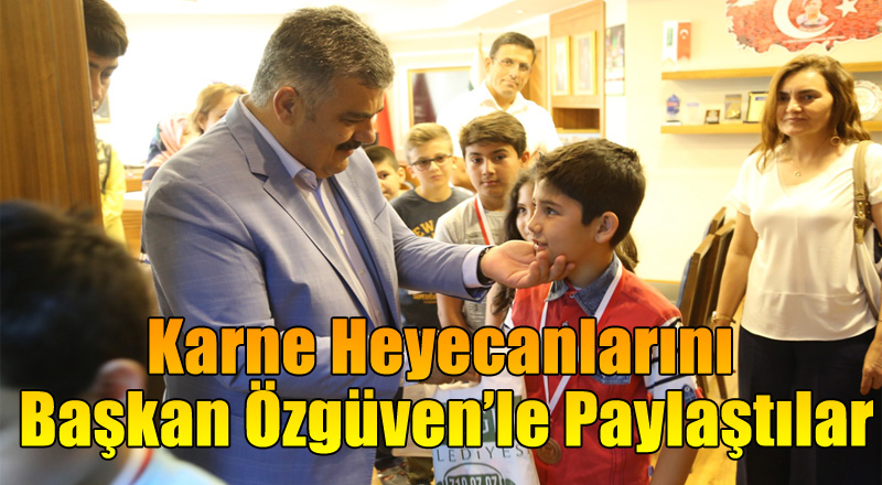 KARNE HEYECANLARINI BAŞKAN ÖZGÜVEN’LE PAYLAŞTILAR