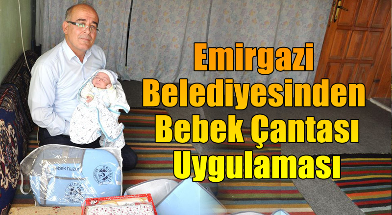 Emirgazi Belediyesi Bebek Çantası Hediyesi Uygulaması Başlattı