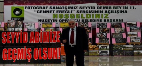 SEYYİD ABİMİZE GEÇMİŞ OLSUN!