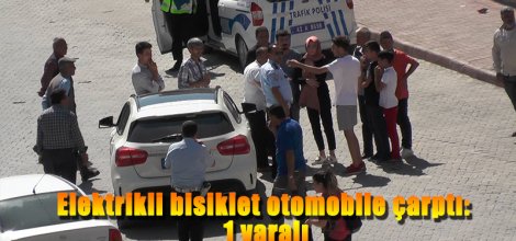 Elektrikli bisiklet otomobile çarptı: 1 yaralı