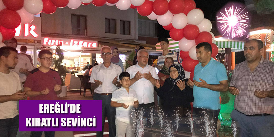 EREĞLİ’DE KIRATLI SEVİNCİ