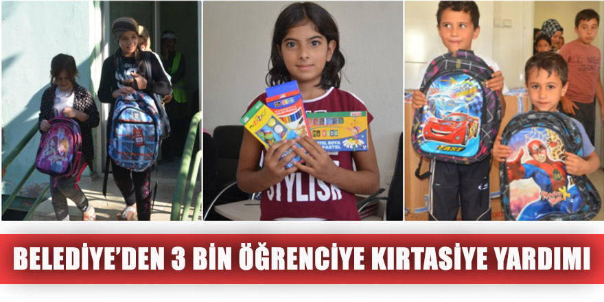 BELEDİYE’DEN 3 BİN ÖĞRENCİYE KIRTASİYE YARDIMI