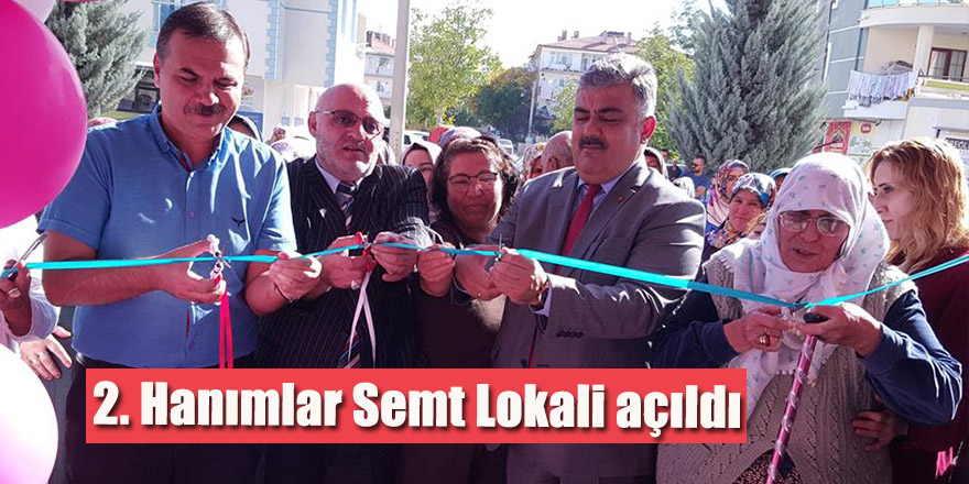 2. Hanımlar Semt Lokali açıldı