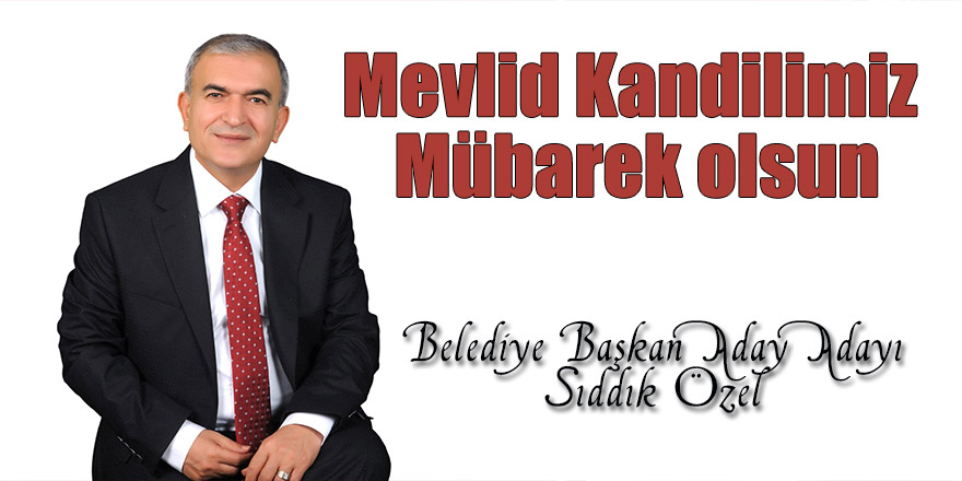Özel'den Mevlid Kandili mesajı
