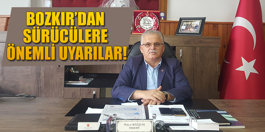 Bozkır’dan Sürücülere Önemli Uyarılar!