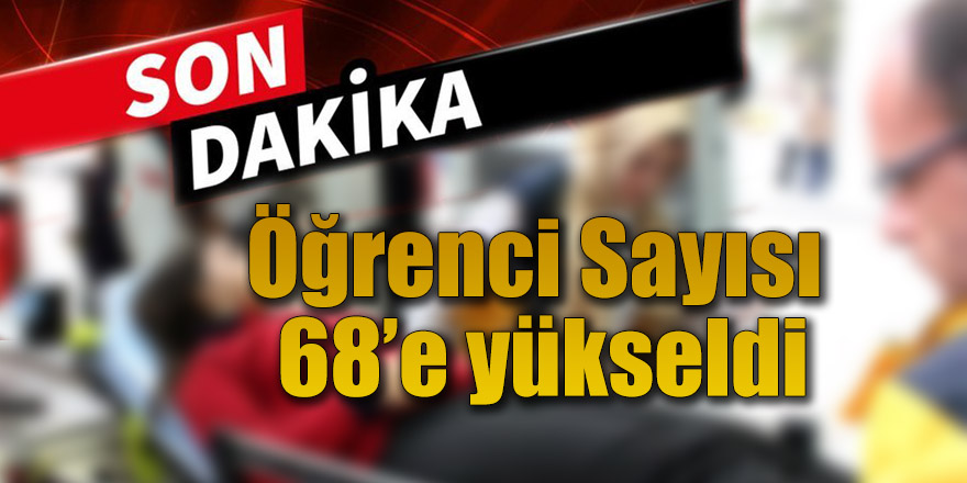 Ereğli’de 68 Öğrenci Hastaneye Kaldırıldı