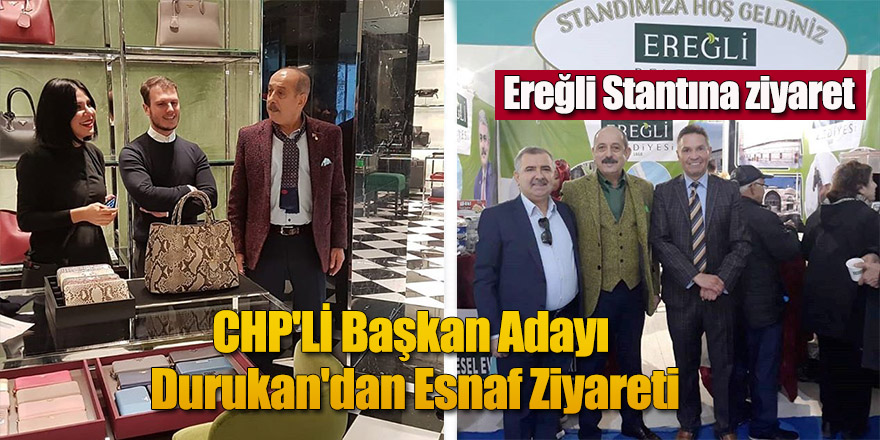 CHP'Lİ Başkan Adayı Durukan'dan Esnaf Ziyareti