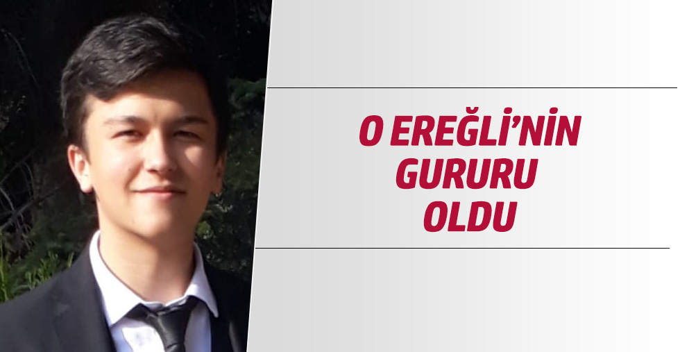 O EREĞLİ'NİN GURURU OLDU
