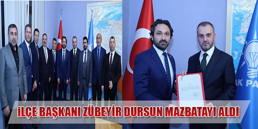 Zübeyir Dursun AK Parti İlçe Başkanı Oldu.
