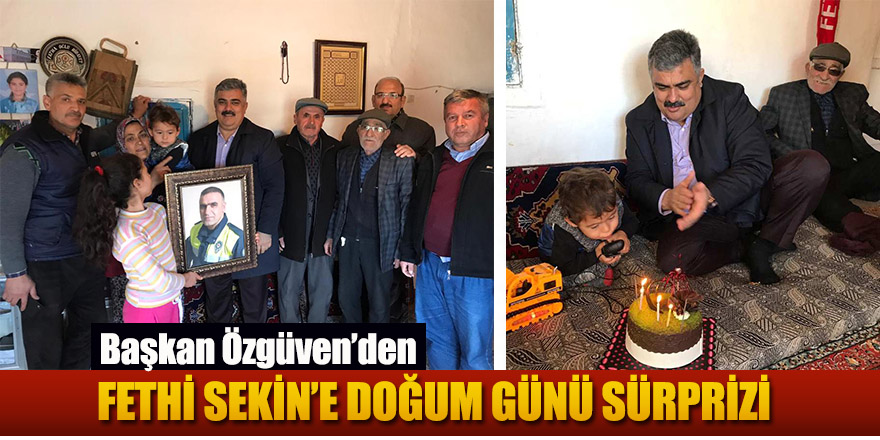 Başkan Özgüven’den Fethi Sekin’e Doğum Günü Sürprizi