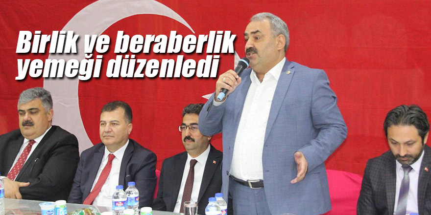 AK Parti İlçe Teşkilatı birlik ve beraberlik yemeği düzenledi