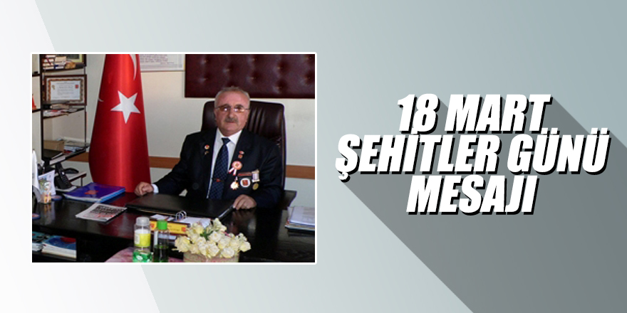 Türkiye Muharip Gaziler Derneği'nden 18 Mart Şehitler Günü Mesajı