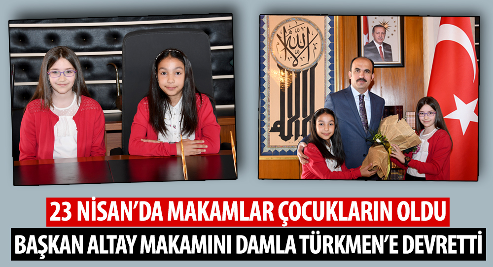 Başkan Altay Makamını Damla Türkmen’e Devretti
