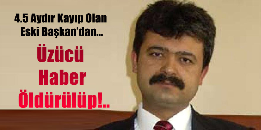 Eski Başkan’ın  Öldürülüp Gömüldüğü Ortaya Çıktı