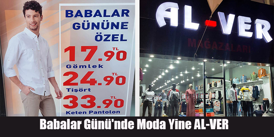 Babalar Günü'nde Moda Yine AL-VER
