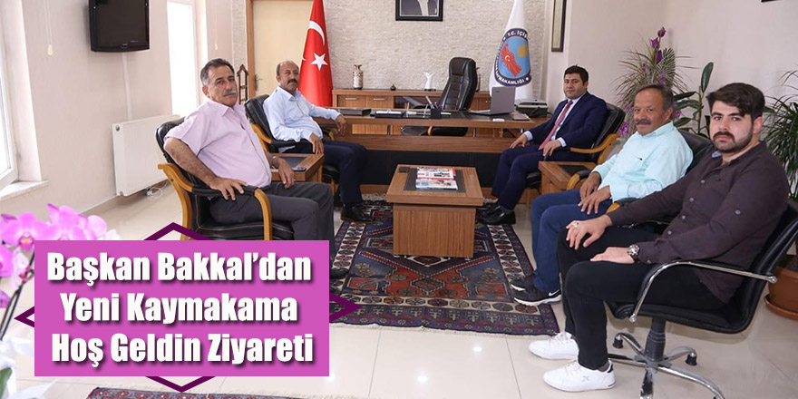 Başkan Bakkal’dan Yeni Kaymakama Hoş Geldin Ziyareti