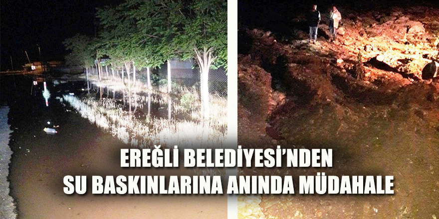 Ereğli Belediyesi’nden Su Baskınlarına Anında Müdahale