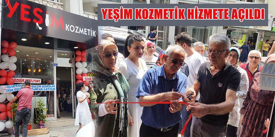 Yeşim Kozmetik Hizmete Açıldı