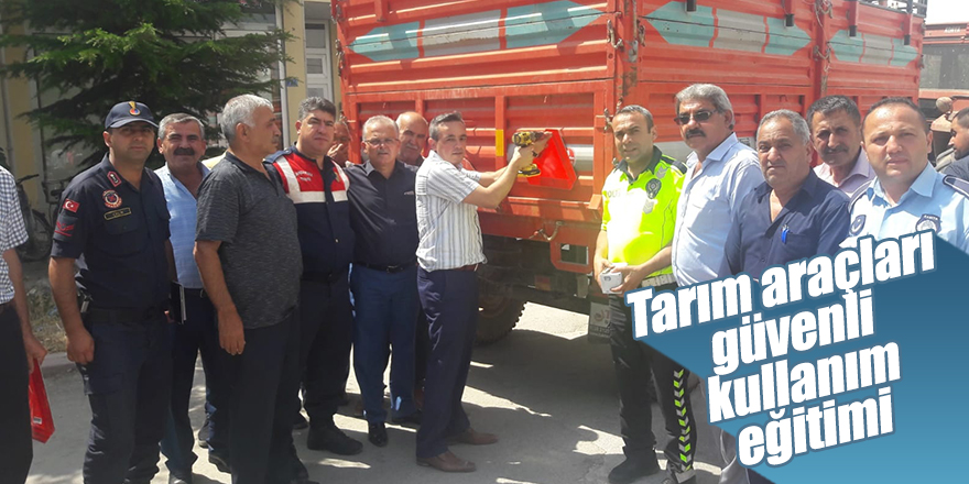 TARIM ARAÇLARI SÜRÜCÜLERİNE GÜVENLİ EĞİTİM SEMİNERİ