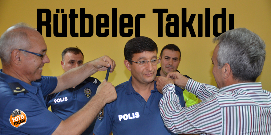RÜTBELERİ TAKILAN BAŞPOLİSLER KOMİSER YARDIMCISI OLDU