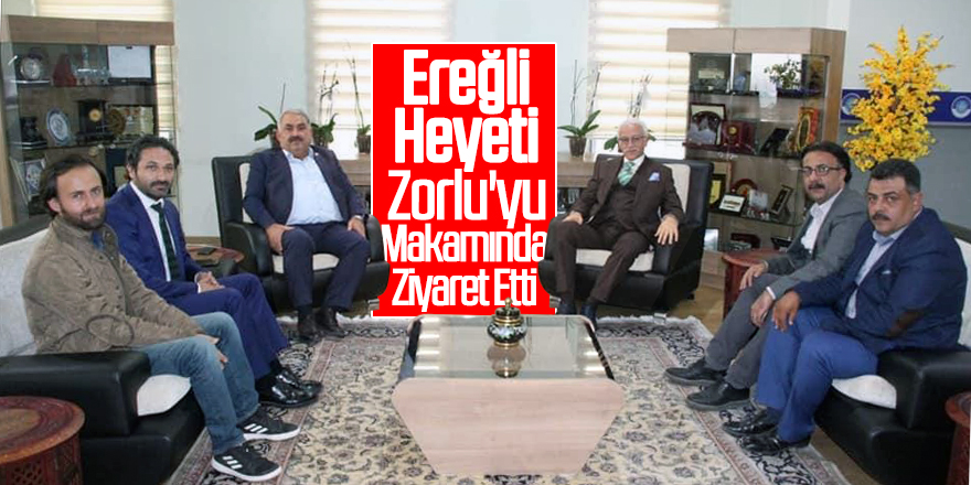 Ereğli’den Zorlu’ya Ziyaret