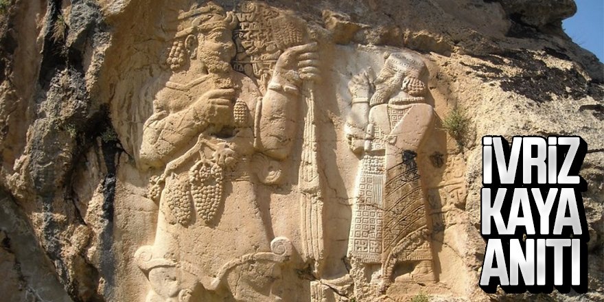 İVRİZ KAYA ANITI