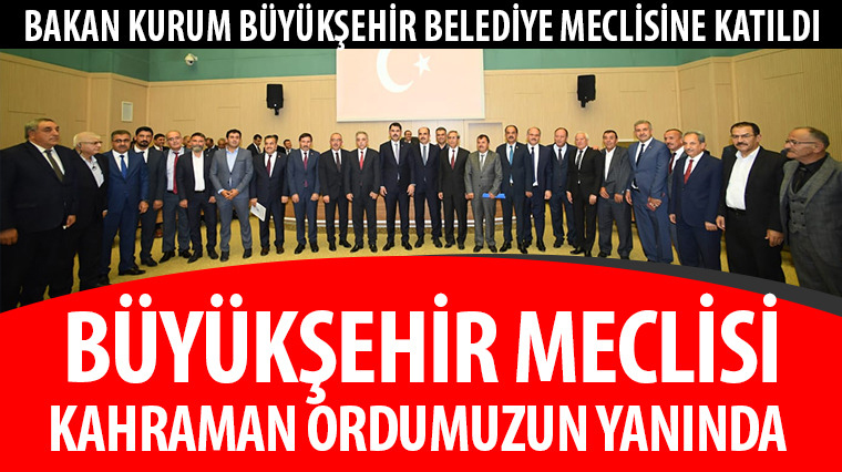 Büyükşehir Meclisi Kahraman Ordumuzun Yanında