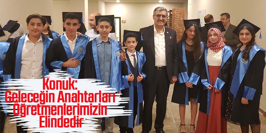 Konuk: Geleceğin Anahtarları Öğretmenlerimizin Elindedir