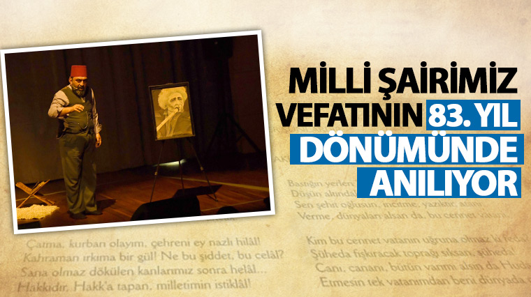 Milli Şairimiz Vefatının 83. Yıl Dönümünde Anılıyor