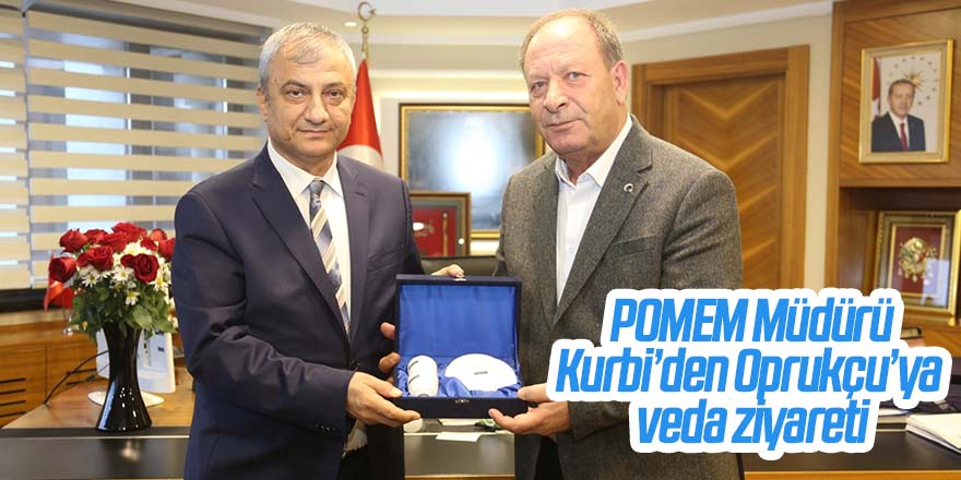 Kurbi'den Oprukçu'ya Veda Ziyareti