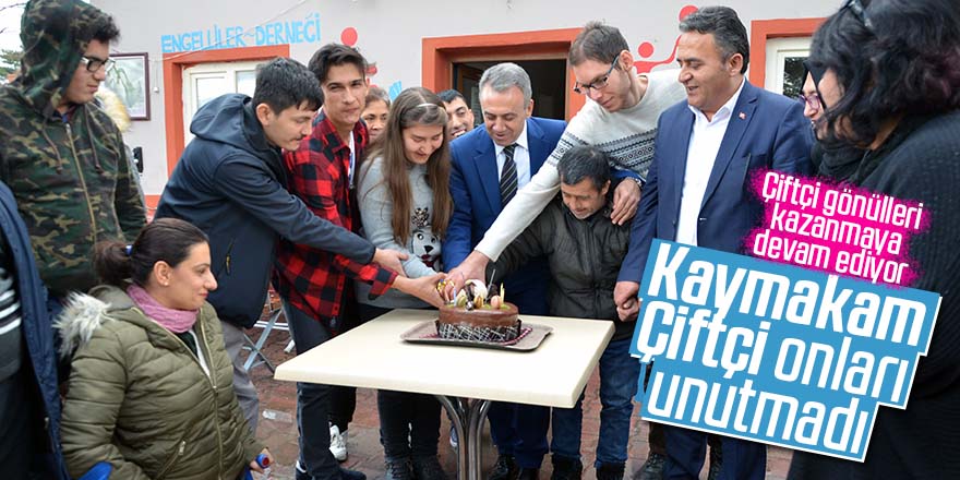 Kaymakam Çiftçi onları unutmadı