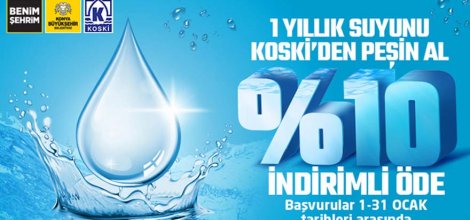 KOSKİ’den Peşin Suda Yüzde 10 İndirim