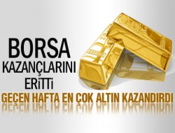 Geçen hafta en çok altın kazandırdı