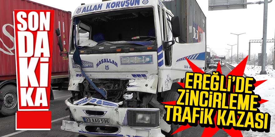 Ereğli'de Zincirleme Trafik Kazası
